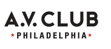 AV Club Philadelphia